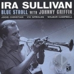 Blue Stroll by Ira Sullivan