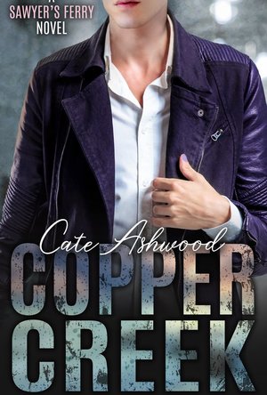 Copper Creek (Sawyer&#039;s Ferry #3)