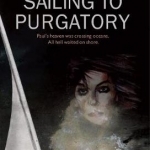 Sailing to Purgatory