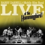 Live at the Hummungbird! by Barry Darnell