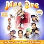 Best of Mac Dammit and Friends by Mac Dre