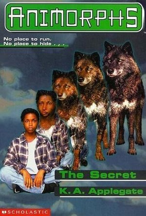 The Secret (Animorphs, #9)