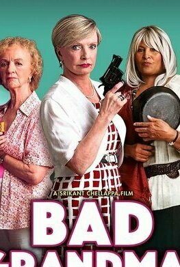 Bad Grandmas (2017)