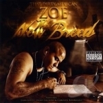 New Breed by Dirty Mexican Zoe