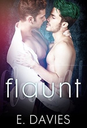 Flaunt (Book 1 of the F-Word Series) 