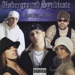 Down For Wateva by Underground Syndicate