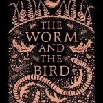 The Worm and the Bird