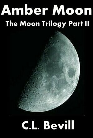 Amber Moon (Moon Trilogy, #2)