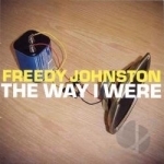 Way I Were: 4-Track Demos 1986-1992 by Freedy Johnston