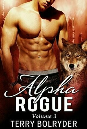 Alpha Rogue: volume 3