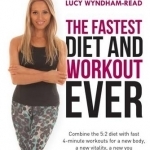 The Fastest Diet and Workout Ever