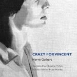 Crazy for Vincent