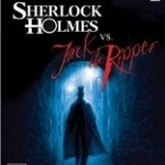 Sherlock Holmes vs Jack the Ripper 