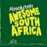 Absolutely Awesome South Africa