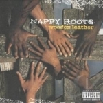 Wooden Leather by Nappy Roots