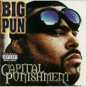 Capital Punishment by Big Pun