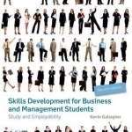 Skills Development for Business and Management Students: Study and Employability