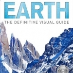 Earth: The Definitive Visual Guide