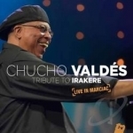 Tribute to Irakere: Live in Marciac by Afro-Cuban Messengers / Chucho Valdes
