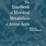 The Handbook of Microbial Metabolism of Amino Acids