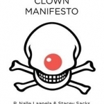 The Clown Manifesto