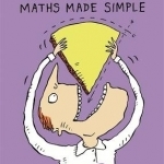 Easy as Pi: Maths Made Simple