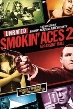 Smokin&#039; Aces 2: Assassin&#039;s Ball (2010)