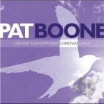 Greatest Contemporary Christian Songs by Pat Boone