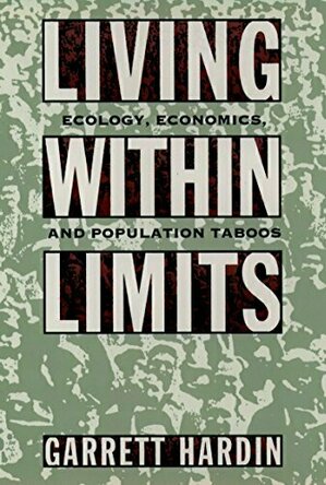 Living within Limits: Ecology, Economics, and Population Taboos