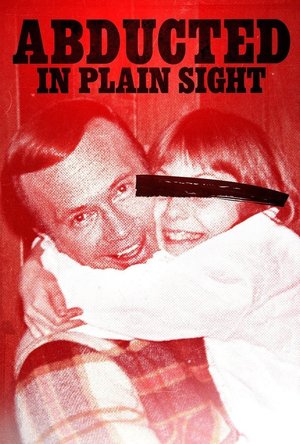 Abducted in Plain Sight (2017)