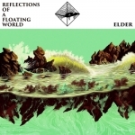Reflections of a Floating World by Elder