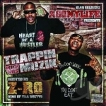 Trappin With This Muzik by Agonylife / Z-Ro