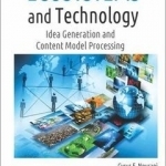 Ecosystems and Technology: Idea Generation and Content Model Processing