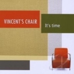 It&#039;s Time by Vincent&#039;s Chair