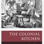 The Colonial Kitchen: Australia 1788-1901