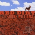 Red Dirt by Sadies / Andre Williams