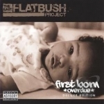 First Born Overdue by East Flatbush Project