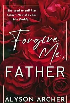 Forgive Me, Father