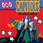 Golden Classics by The Capitols