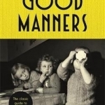 Teach Yourself Good Manners