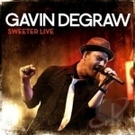 Sweeter Live by Gavin Degraw