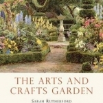 The Arts and Crafts Garden