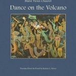 Dance on the Volcano