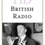 Historical Dictionary of British Radio