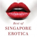 Best of Singapore Erotica