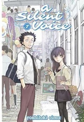 A Silent Voice Vol. 7