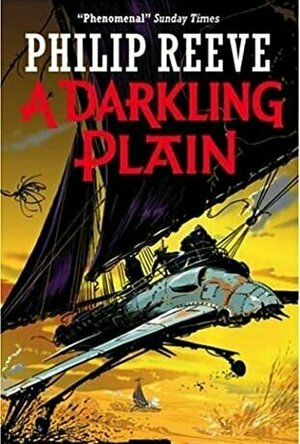 A Darkling Plain (Mortal Engines #4)