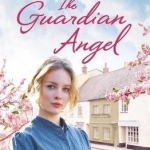 The Guardian Angel: (Weardale Sagas 1): No. 1