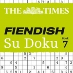 The Times Fiendish Su Doku Book 7: 200 Challenging Su Doku Puzzles