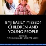 Easily Missed?: Children and Young People: Study Text
